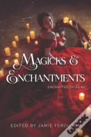 Magicks & Enchantments
