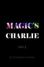 Magic'S Charlie - Preview