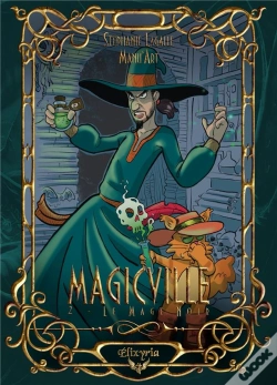 Capa do artigo Magicville Tome 2 : Le Mage Noir