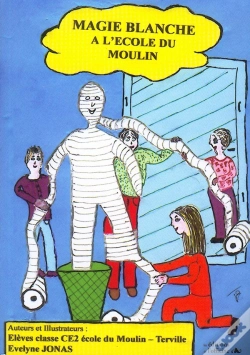 Capa do artigo Magie Blanche A L'Ecole Du Moulin