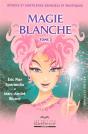Magie Blanche T.3 - Preview