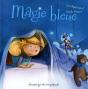 Magie Bleue - Preview