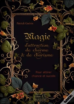 Capa do artigo Magie D'Attraction De Charme & De Charisme - Pour Attirer Chance Et Succes