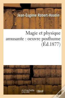 Capa do artigo Magie Et Physique Amusante Edition 1877