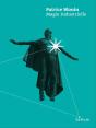 Magie Industrielle - Preview
