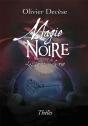 Magie Noire - Preview