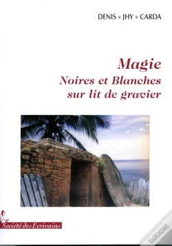 Capa do artigo Magie Noires Et Blanches Sur Lit De Gravier