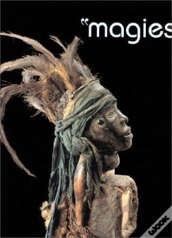 Capa do artigo Magies - [Exposition, Paris, Musee Dapper, 21 Novembre 1996-29 Septembre 1997]