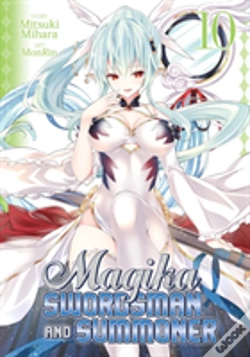 Capa do artigo Magika Swordsman & Summoner Vol 10