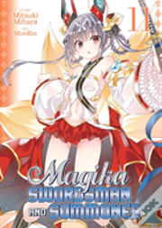 Magika Swordsman & Summoner Vol 11