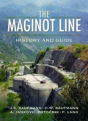 Maginot Line: History And Guide - Preview