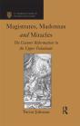 Magistrates, Madonnas And Miracles - Preview