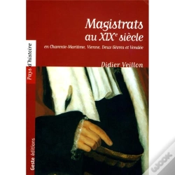 Capa do artigo Magistrats Au Xixe Siècle En Charente-Maritime, Vienne, Deux-Sèvres Et Vendée