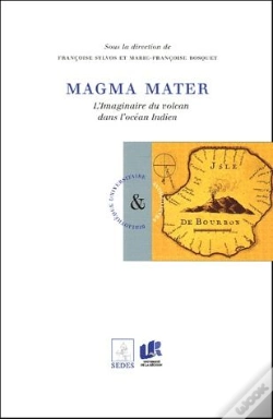 Capa do artigo Magma Mater ; L'Imaginaire Du Volcan Dans L'Océan Indien