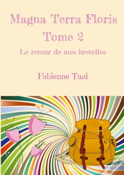 Capa do artigo Magna Terra Floris - Le Retour De Mes Bretelles