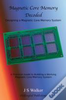 Magnetic Core Memory Decoded