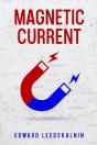 Magnetic Current - Preview