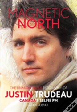 Capa do artigo Magnetic North: Justin Trudeau