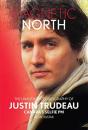 Magnetic North: Justin Trudeau(2019 - 2nd Special Edition) - Preview