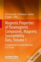 Magnetic Properties Of Paramagnetic Compounds, Magnetic Susceptibility Data, Volume 1