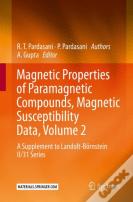 Magnetic Properties Of Paramagnetic Compounds, Magnetic Susceptibility Data, Volume 2