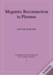 Magnetic Reconnection In Plasmas