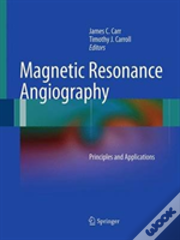 Magnetic Resonance Angiography