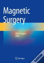Magnetic Surgery