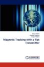 Magnetic Tracking With A Flat Transmitter - Preview