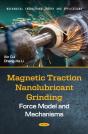Magnetic Traction Nanolubricant Grinding: Force Model And Mechanisms - Preview