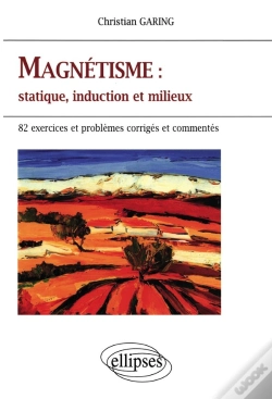 Capa do artigo Magnétisme - Statique, Induction Et Milieux