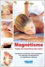 Magnétisme : Toutes Les Impositions Des Mains - Preview
