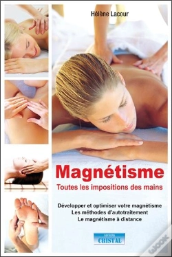 Capa do artigo Magnétisme : Toutes Les Impositions Des Mains