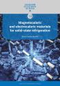 Magnetocaloric And Electrocaloric Materials For Solid-State Refrigeration - Preview