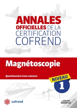 Capa do artigo Magnetoscopie ; Niveau 1 ; Annales Officielles De La Certification Cofrend ; Questionnaire Tronc Commun