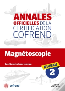 Capa do artigo Magnetoscopie ; Niveau 2 ; Annales Officielles De La Certification Cofrend ; Questionnaire Tronc Commun
