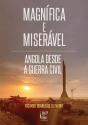Magnífica e Miserável - Preview