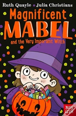 Capa do artigo Magnificent Mabel And The Very Important Witch