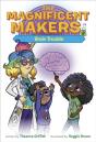 Magnificent Makers #2: Brain Trouble - Preview