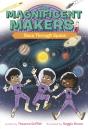 Magnificent Makers #5: Race Through Space - Preview