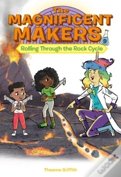 Capa do artigo Magnificent Makers #9: Rolling Through The Rock Cycle