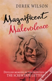 Magnificent Malevolence