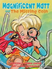 Magnificent Matt And The Missing Coin