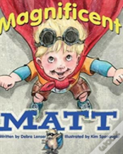 Magnificent Matt