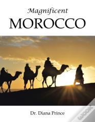 Magnificent Morocco