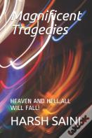 Magnificent Tragedies