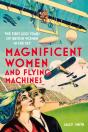 Magnificent Women In Flying Machines - Preview