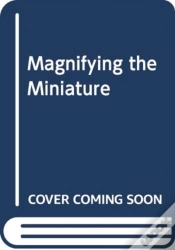 Capa do artigo Magnifying The Miniature
