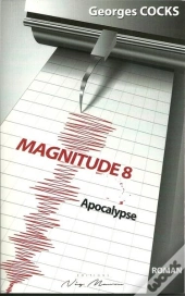 Magnitude 8 Apocalypse