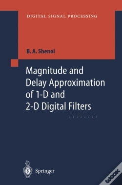 Capa do artigo Magnitude And Delay Approximation Of 1-D And 2-D Digital Filters